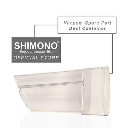 Shimono Spare Part Vacuum Dust Container (SVC1020/SVC 1015 Pro/RV 777)