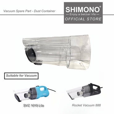 Shimono Spare Part Vacuum Dust Container (SVC1015 Lite/Rocket 888 vacuum)